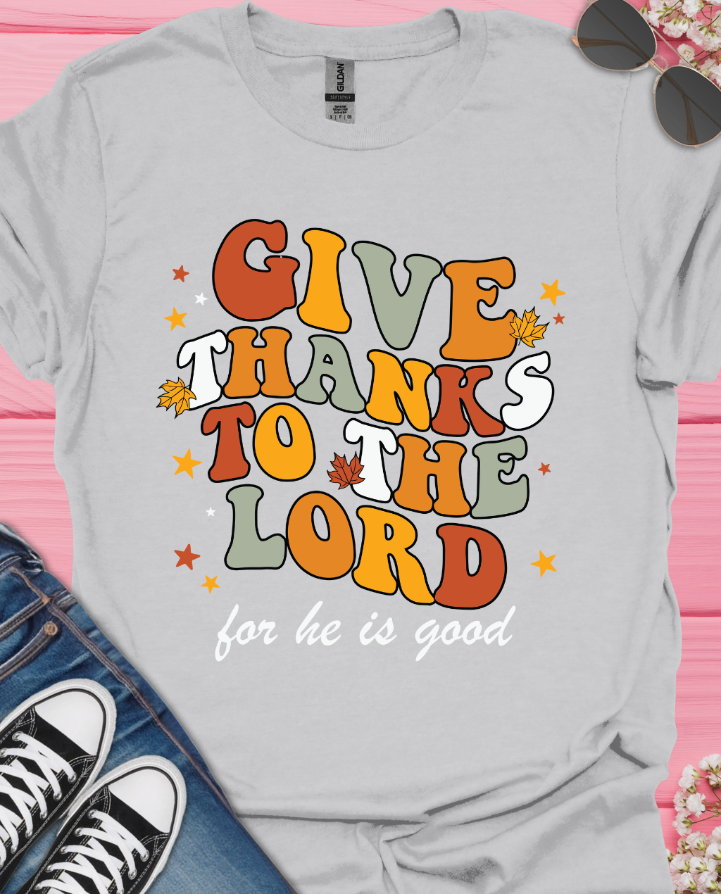 Thanks to The Lord T-Shirt