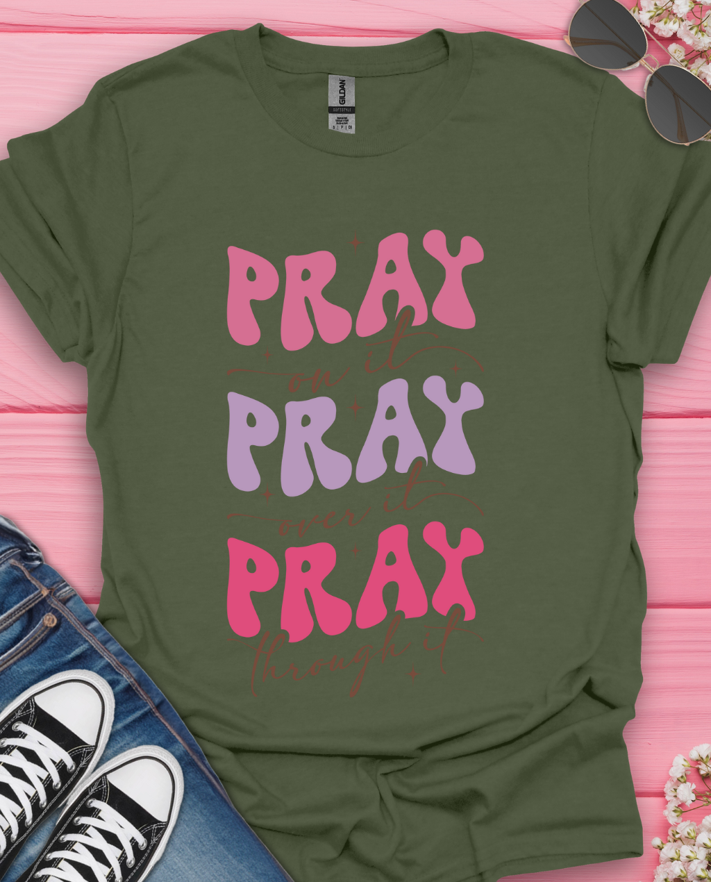Pray on It T-Shirt