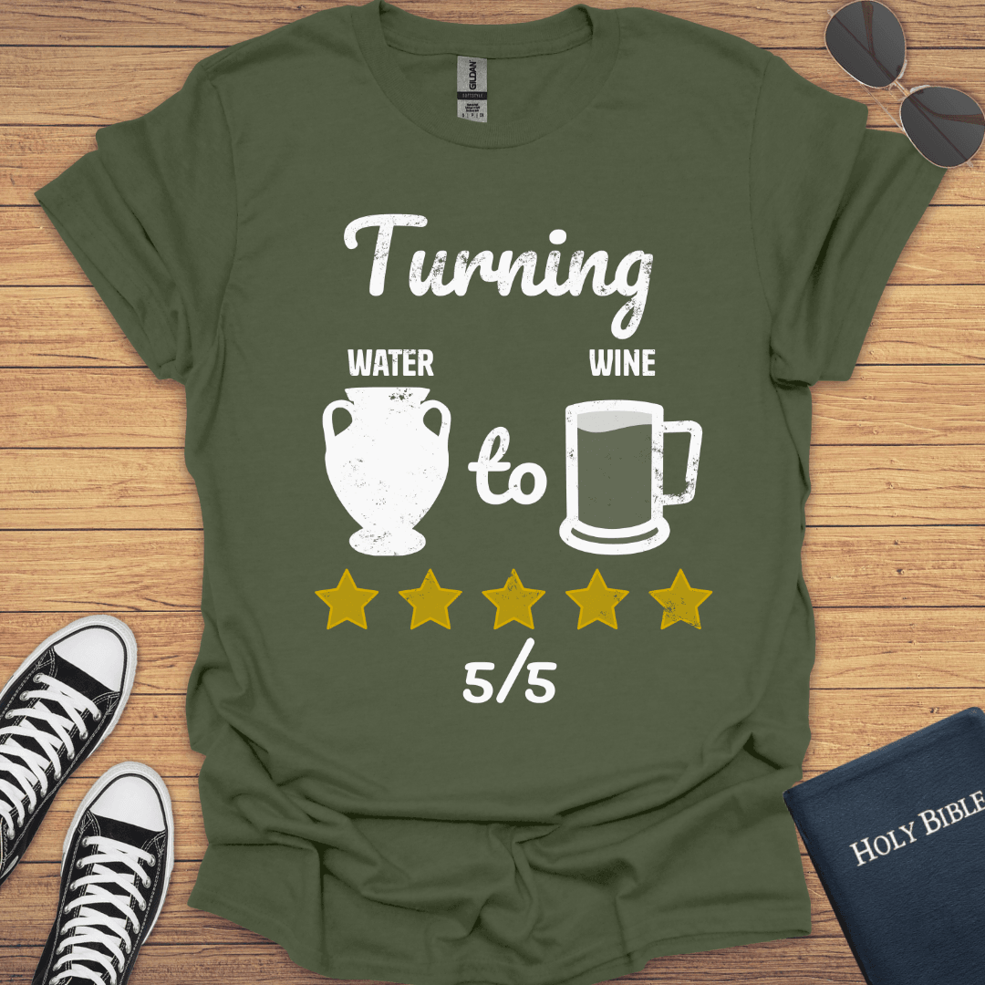 Turning Water To Wine T-Shirt - Christian Clothes