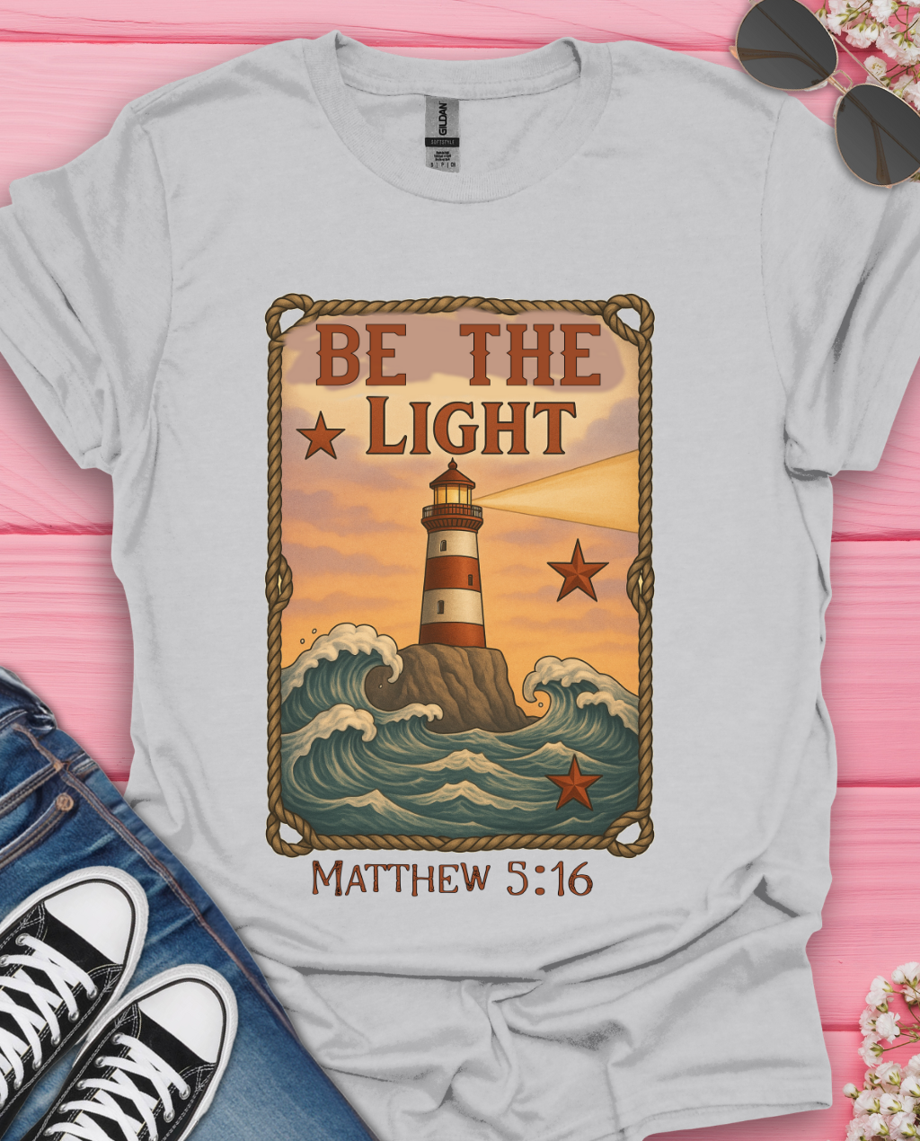 Be The Light Matthew 5:16 T-Shirt