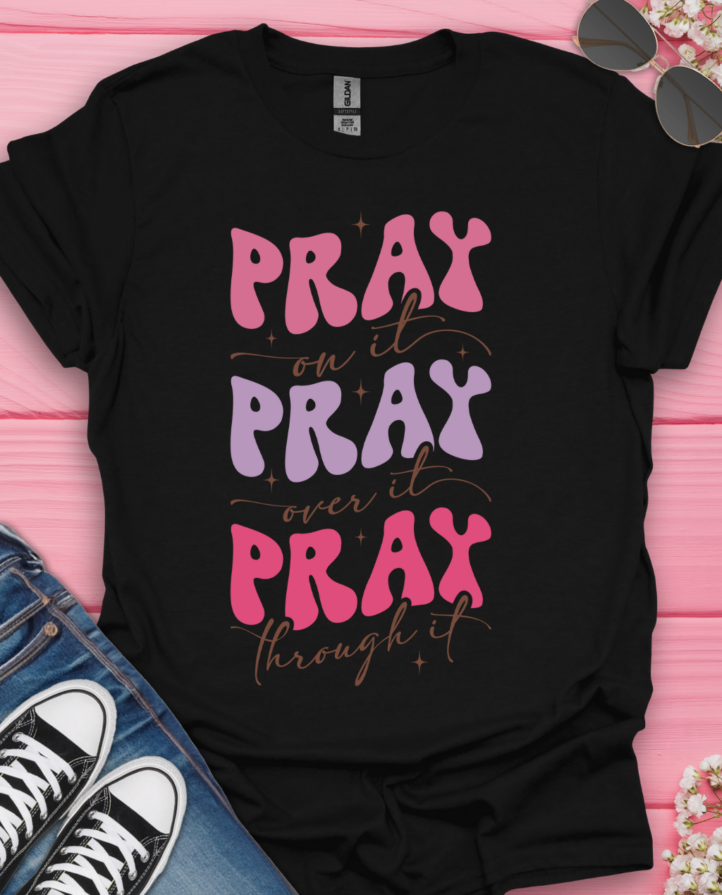 Pray on It T-Shirt