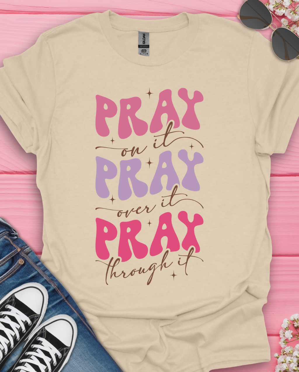 Pray on It T-Shirt