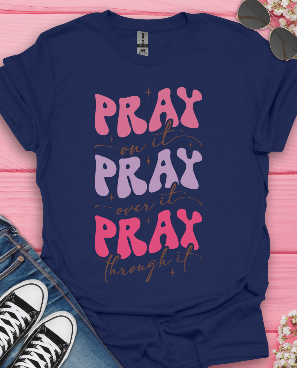 Pray on It T-Shirt