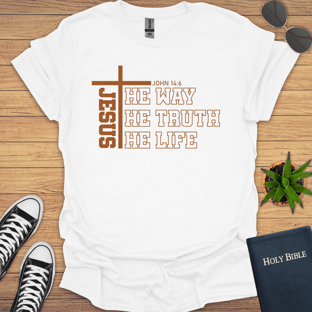 Jesus The Way The Truth The Way T-Shirt - Christian Clothes