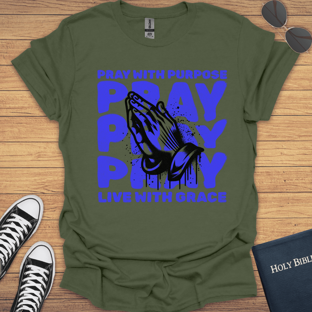 Pray With Purpose T-Shirt - Christian Clothes