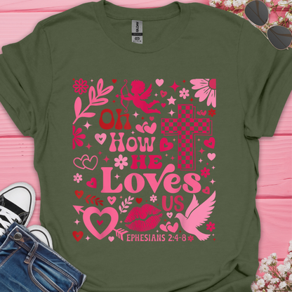 How He Loves T-Shirt