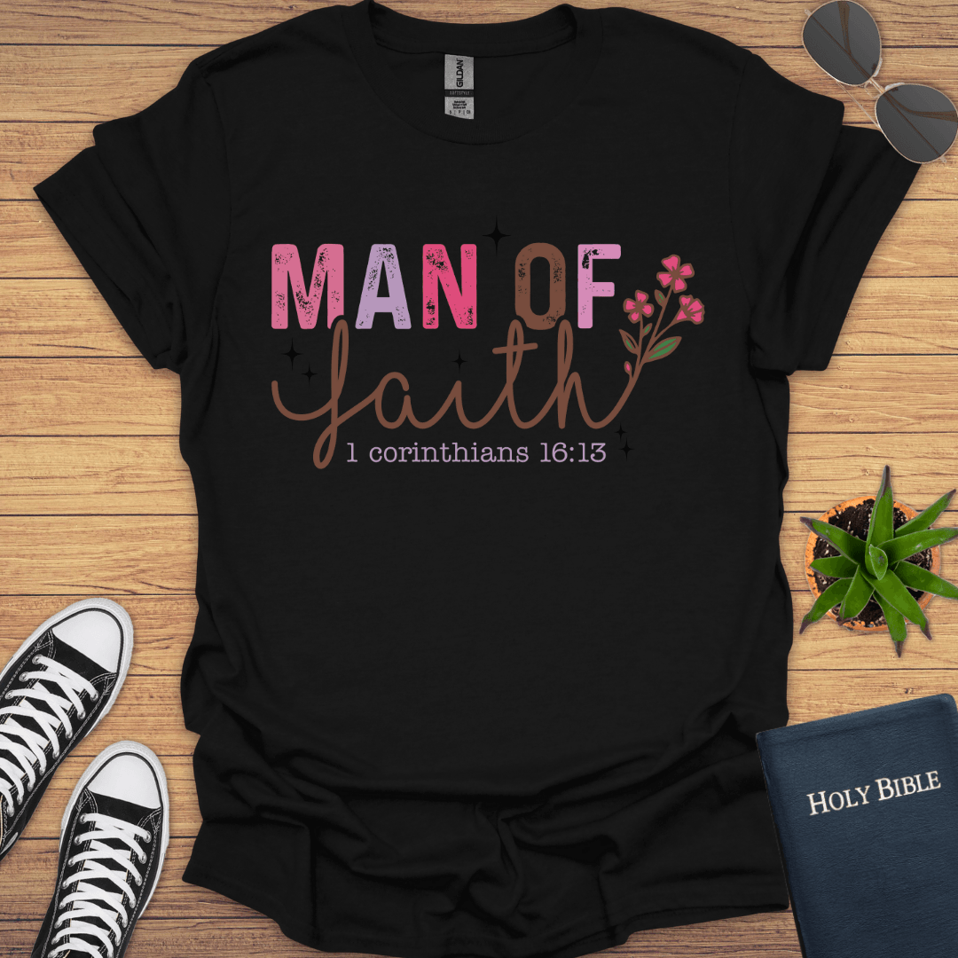 Man of Faith T-Shirt - Christian Clothes