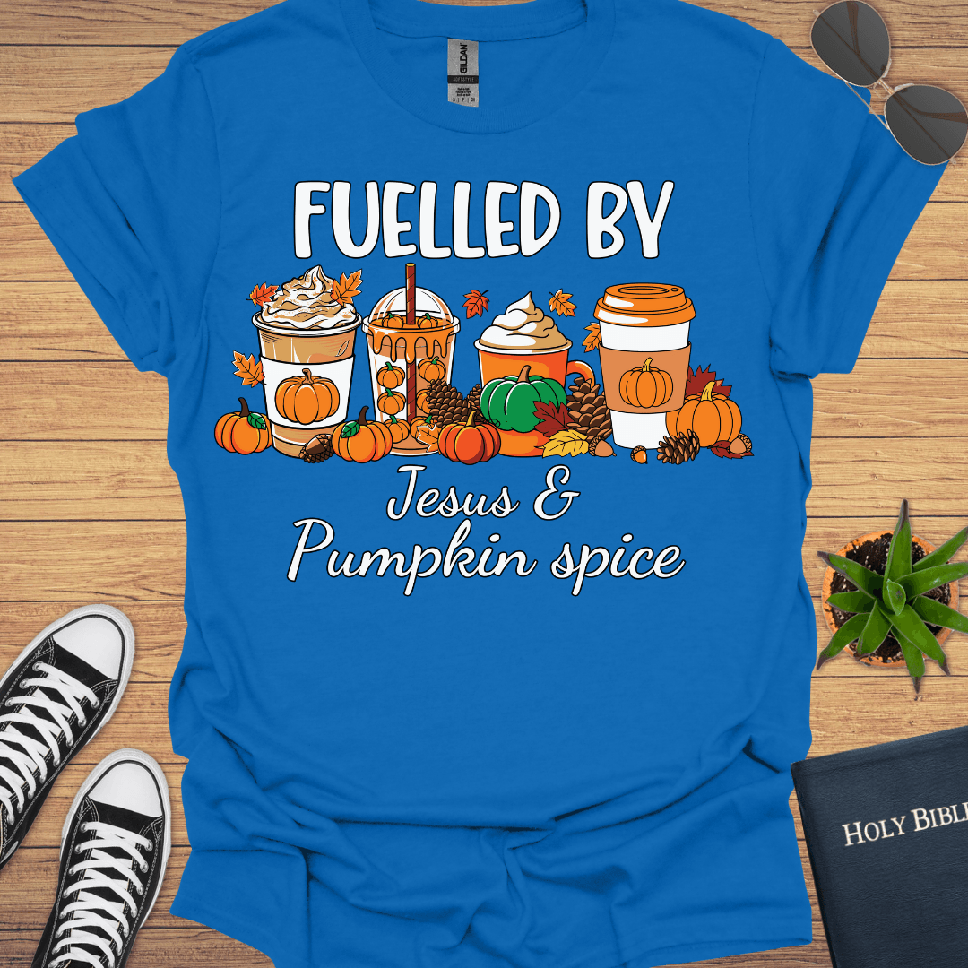 Fuelled By Jesus And Pumpkin spice T-Shirt - Christian Clothes