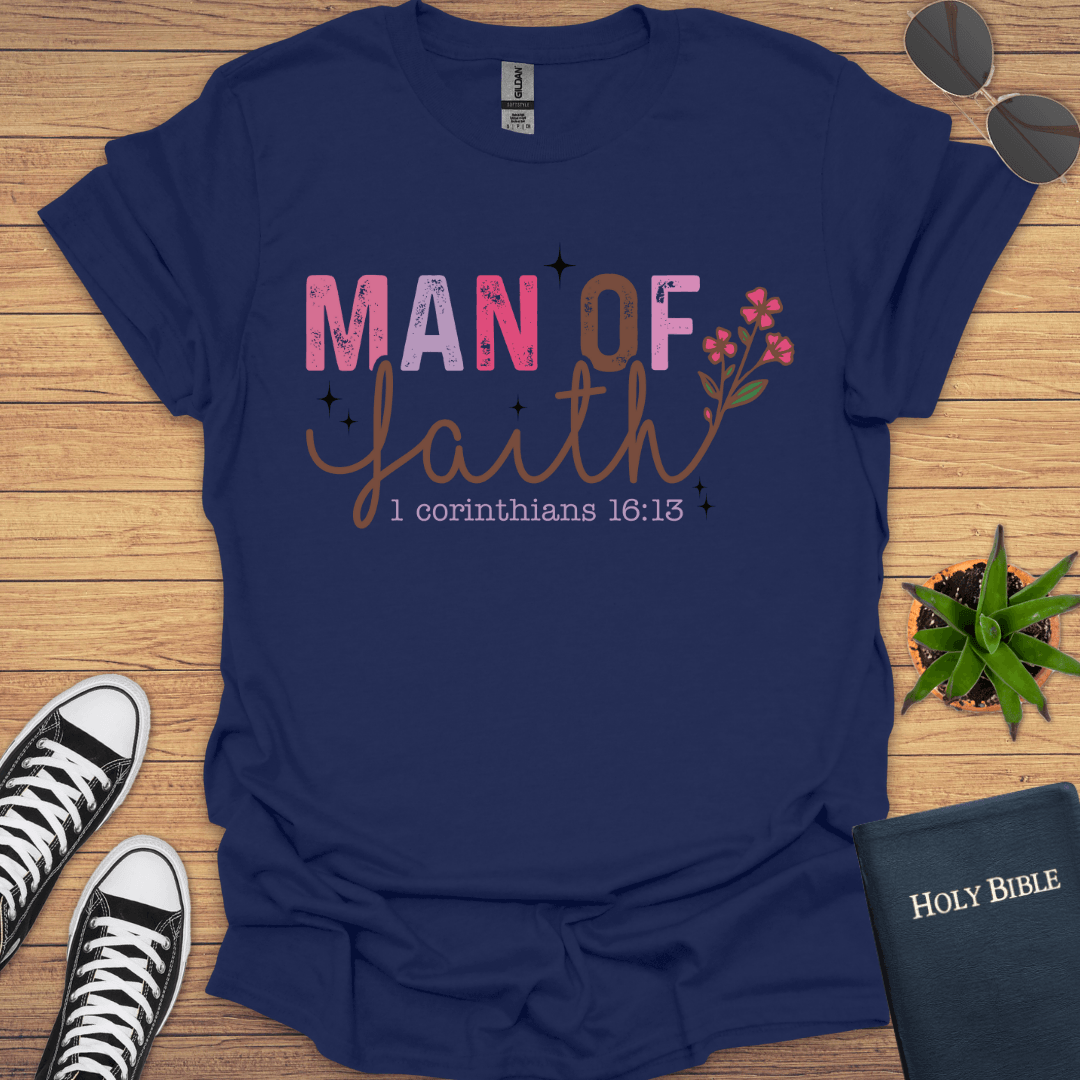 Man of Faith T-Shirt - Christian Clothes