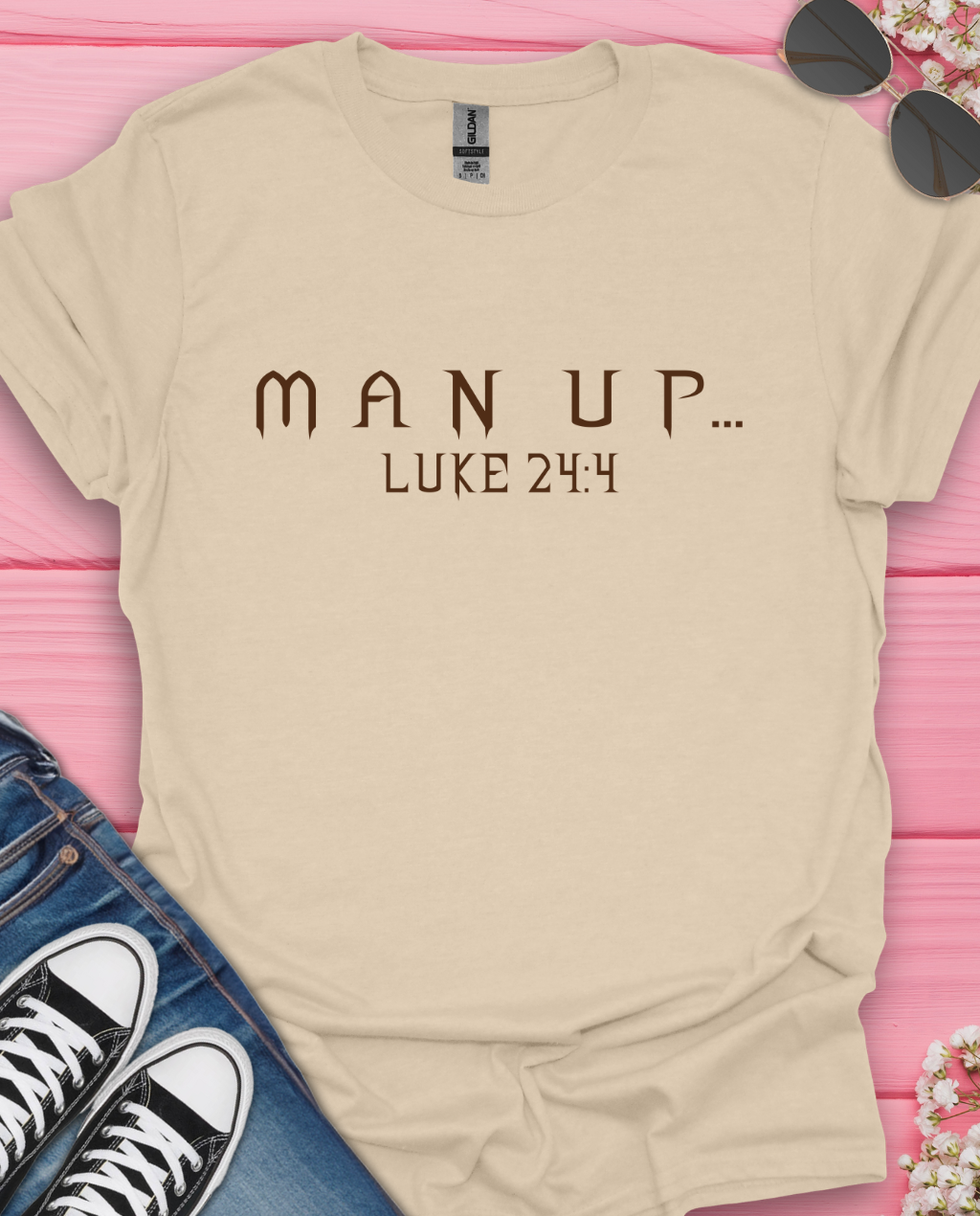 Man Up T-Shirt