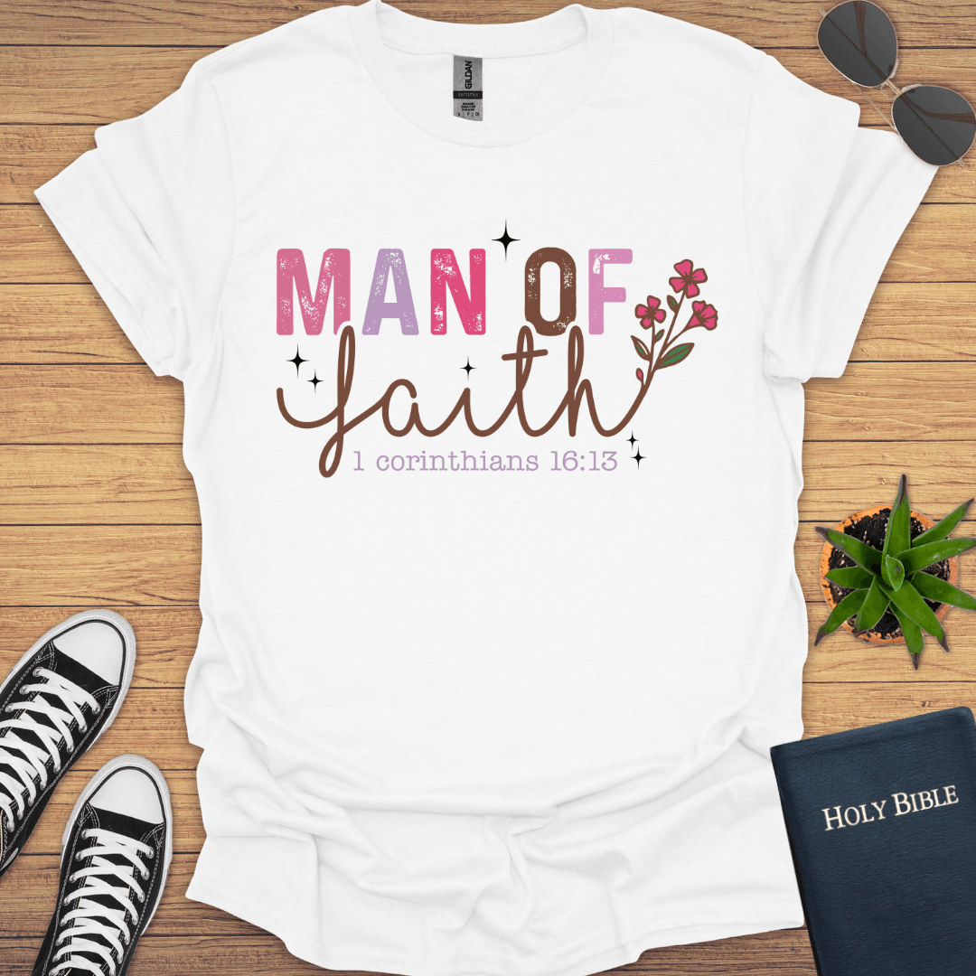 Man of Faith T-Shirt - Christian Clothes