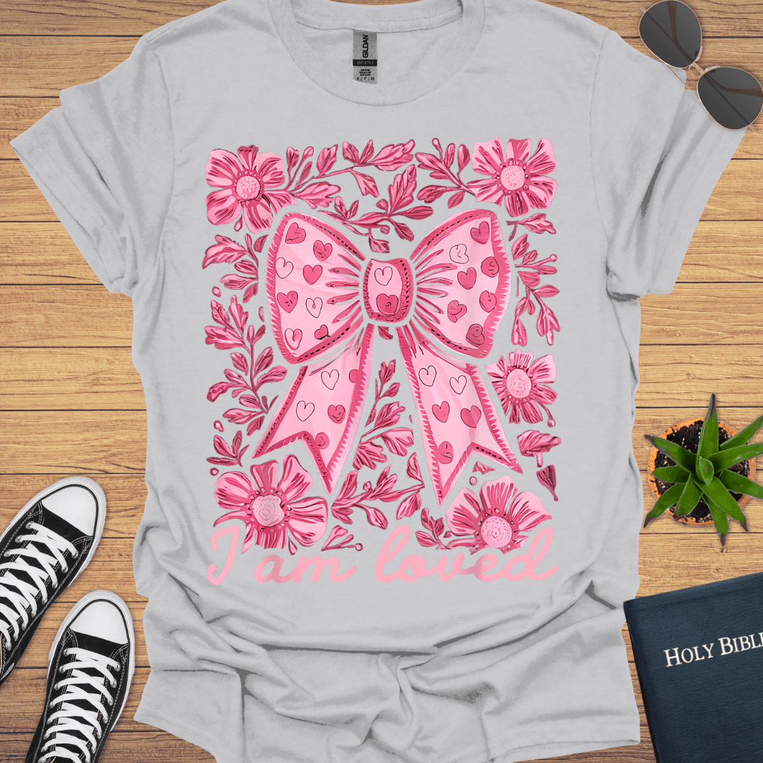 I am Loved T-Shirt - Christian Clothes