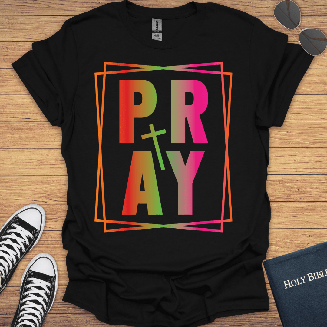 Pray T-Shirt - Christian Clothes