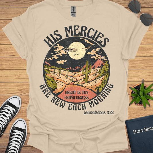 His Mercies Are New Each Morning T-Shirt - Christian Clothes