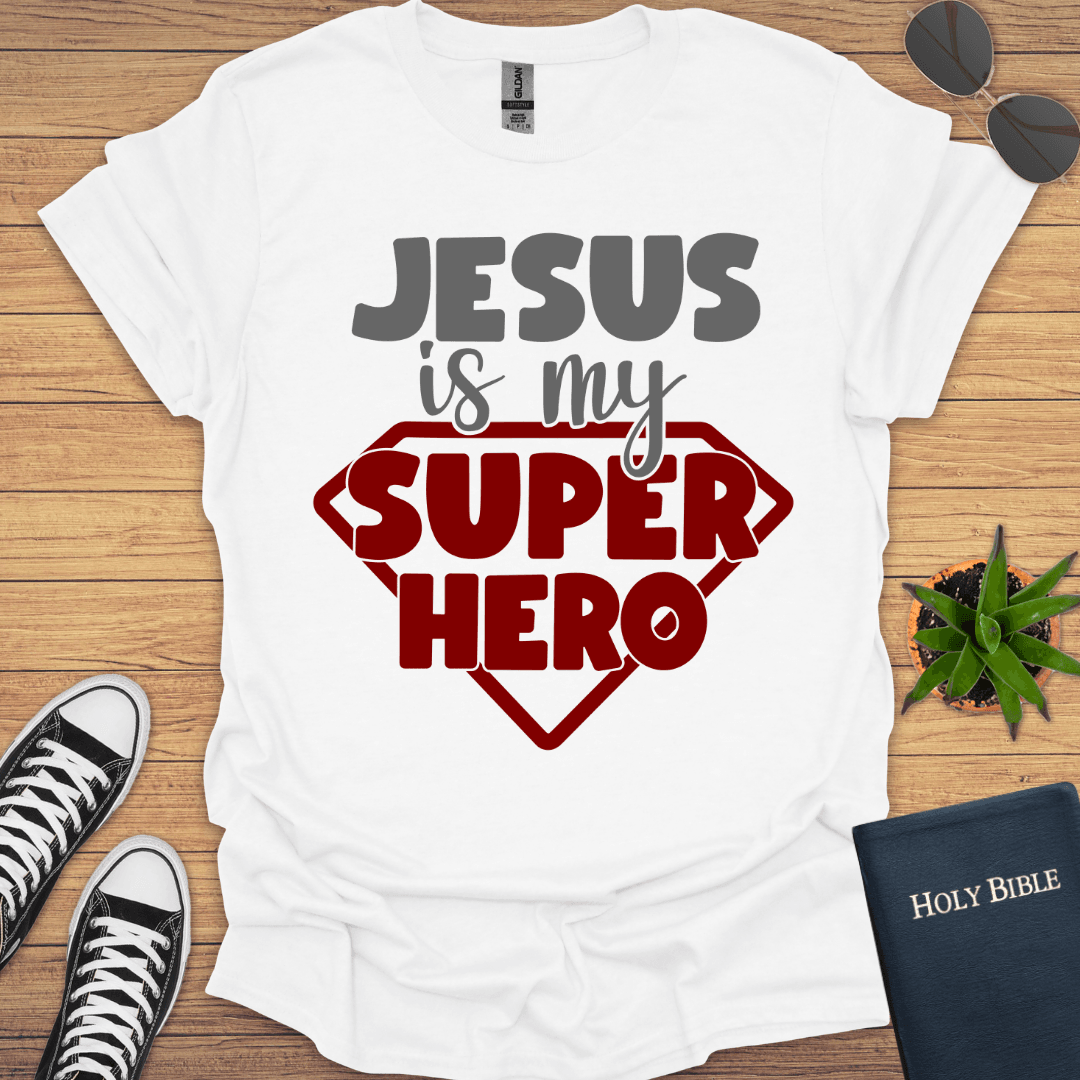Jesus Is My Superhero T-Shirt - Christian Clothes
