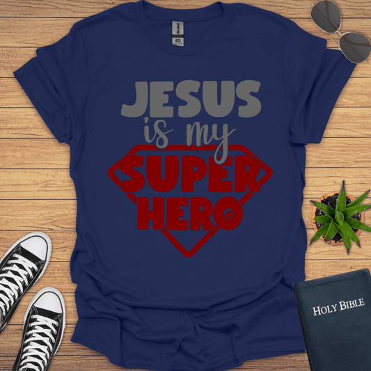 Jesus Is My Superhero T-Shirt - Christian Clothes