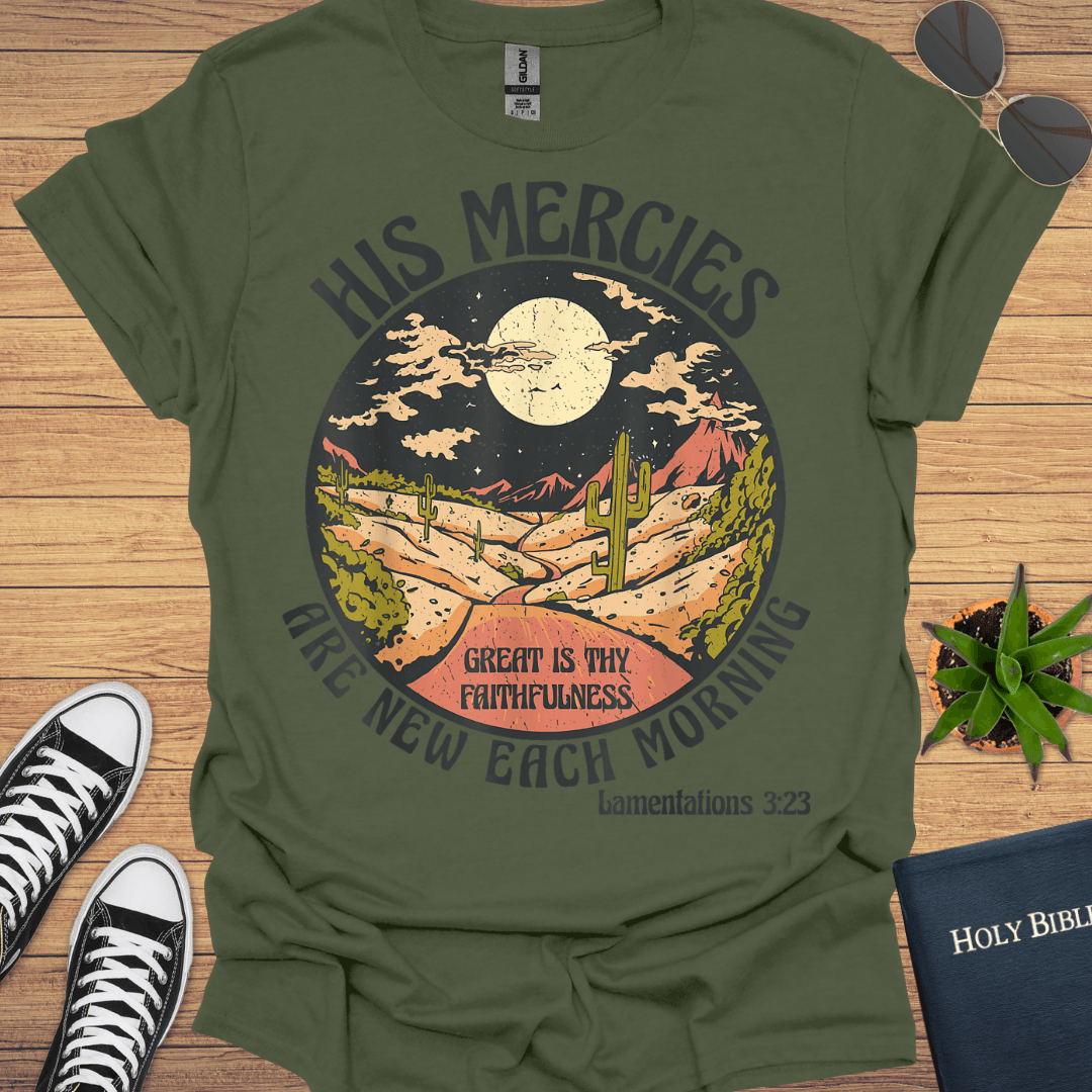 His Mercies Are New Each Morning T-Shirt - Christian Clothes