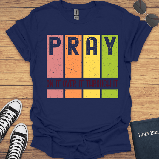 Pray On It T-Shirt - Christian Clothes