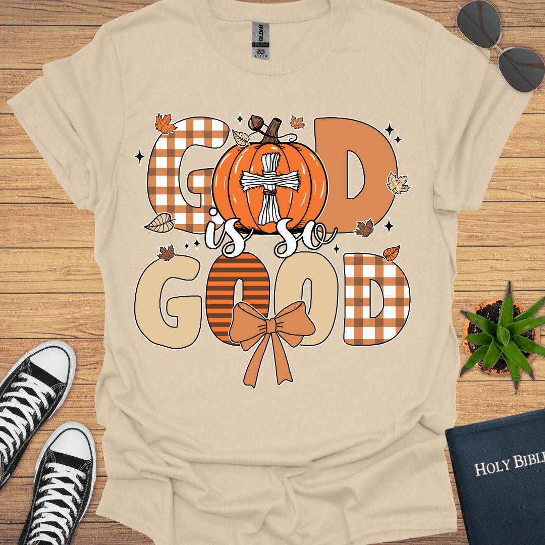 God is so Good T-Shirt - Christian Clothes
