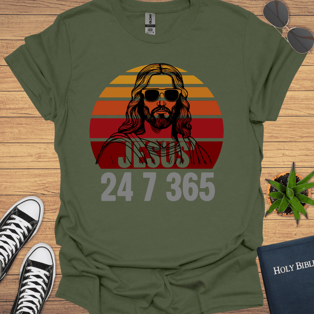 Jesus 24 7 365 T-Shirt - Christian Clothes