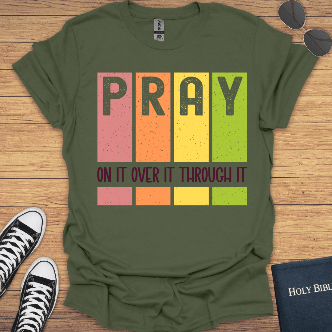 Pray On It T-Shirt - Christian Clothes