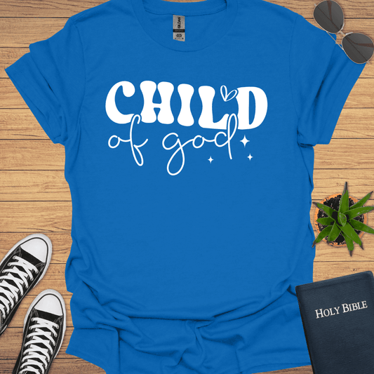 Child Of God T-Shirt - Christian Clothes