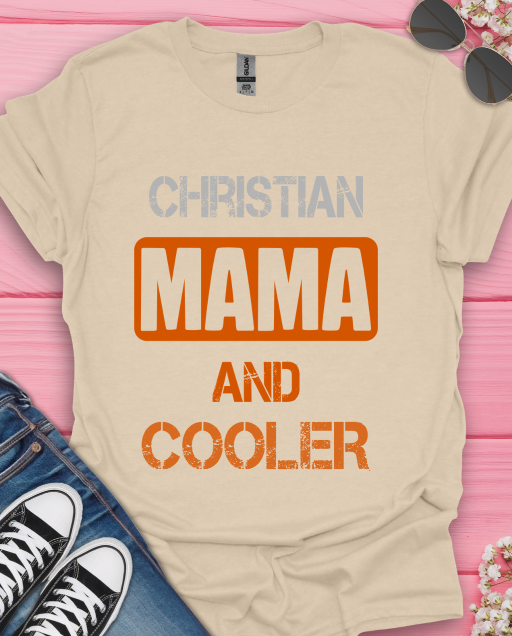 Christian Mam And  Cooler T-Shirt