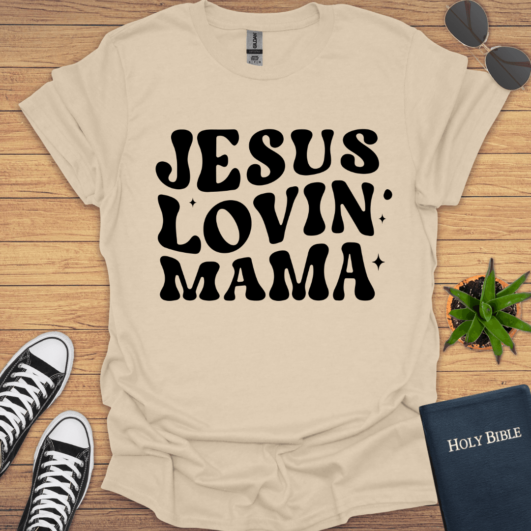 Jesus lovin Mama T-Shirt - Christian Clothes