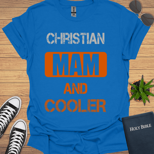 Christian Mam And Cooler T-Shirt - Christian Clothes
