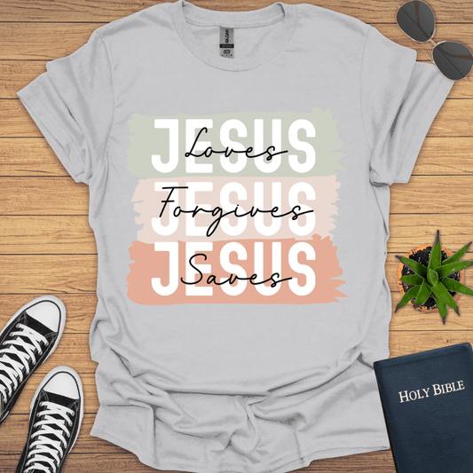 Jesus Loves Forgives Saves My Life T-Shirt - Christian Clothes