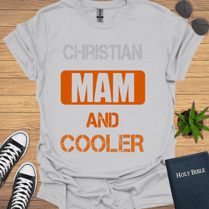 Christian Mam And Cooler T-Shirt - Christian Clothes
