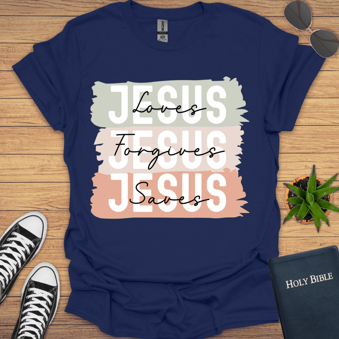 Jesus Loves Forgives Saves My Life T-Shirt - Christian Clothes