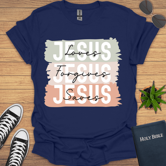 Jesus Loves Forgives Saves My Life T-Shirt - Christian Clothes