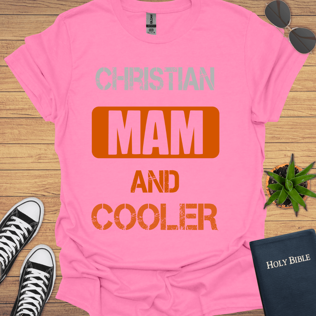 Christian Mam And Cooler T-Shirt - Christian Clothes