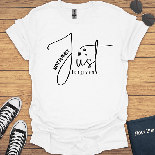 Not Perfect Just Forgiven T-Shirt - Christian Clothes