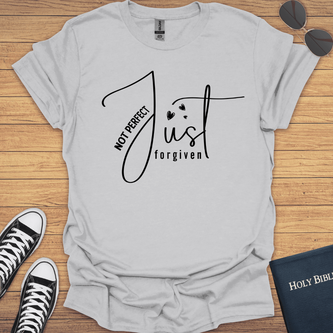 Not Perfect Just Forgiven T-Shirt - Christian Clothes
