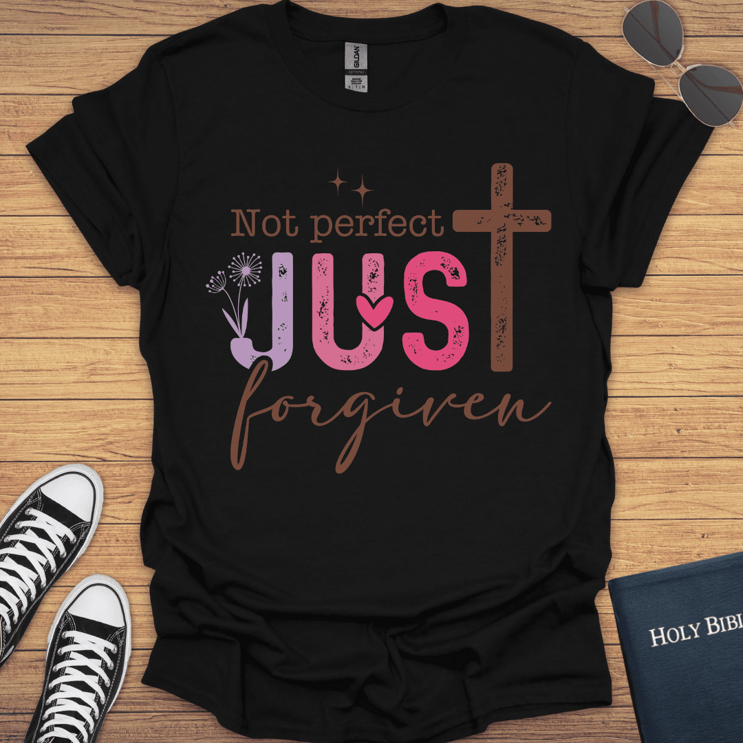 Not Perfect Just Forgiven T-Shirt - Christian Clothes