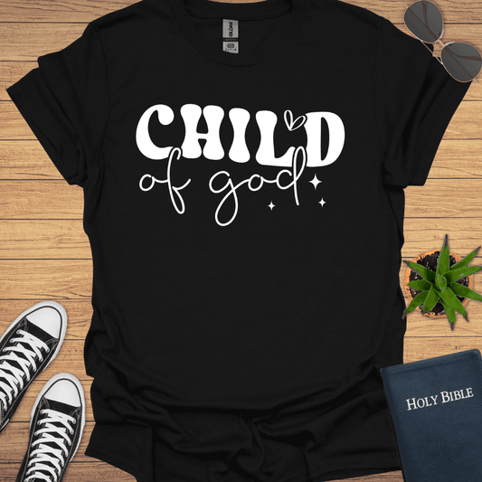 Child Of God T-Shirt - Christian Clothes