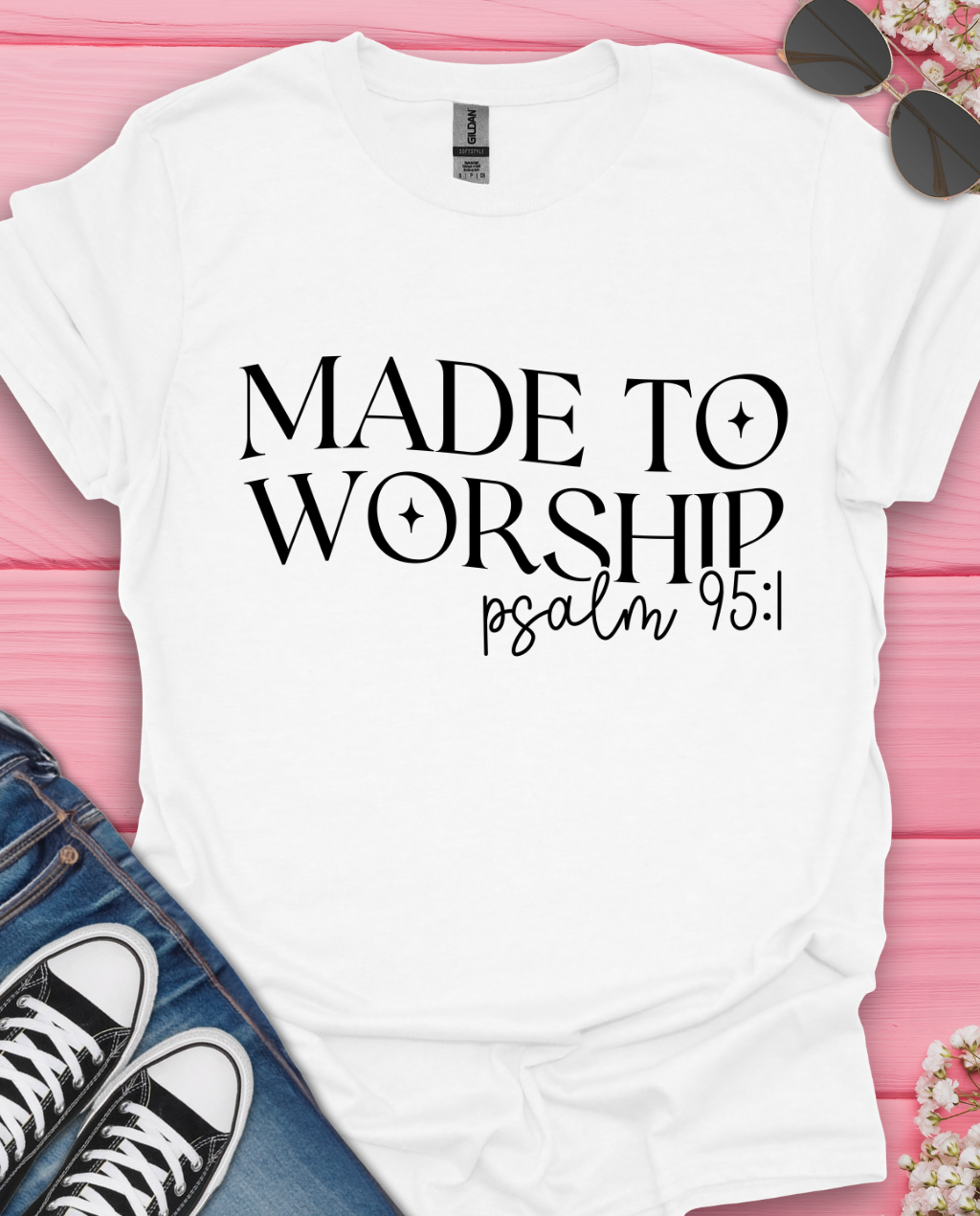 Made To Worship T-Shirt