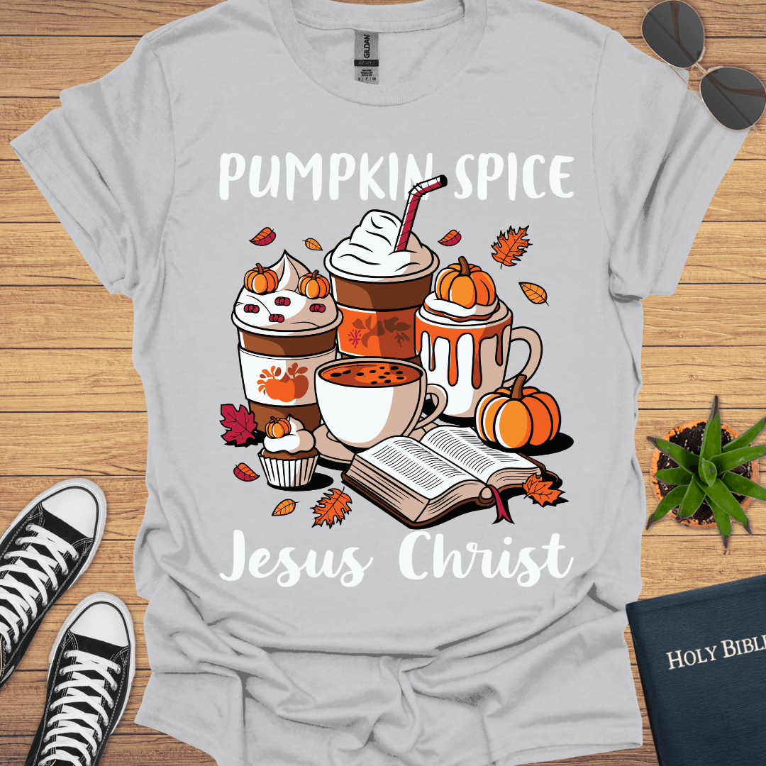 Pumpkin Spice and Jesus T-Shirt - Christian Clothes