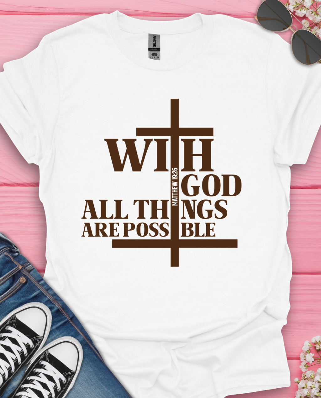 All Things Are Possible T-Shirt