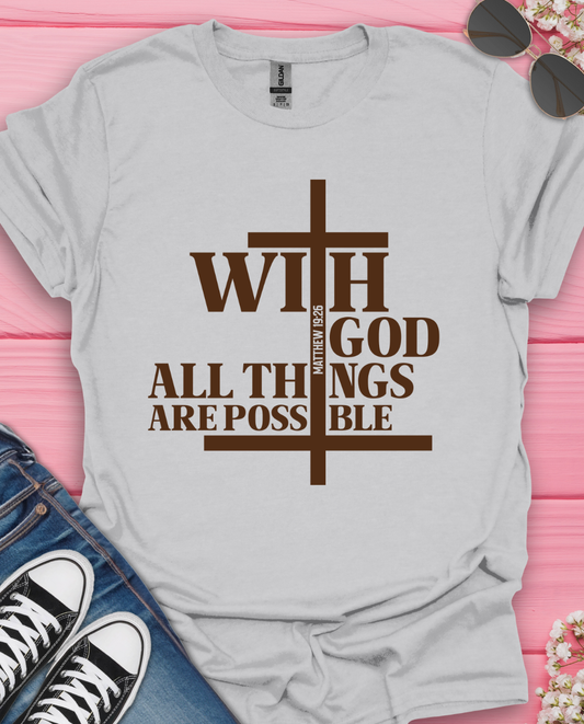 All Things Are Possible T-Shirt