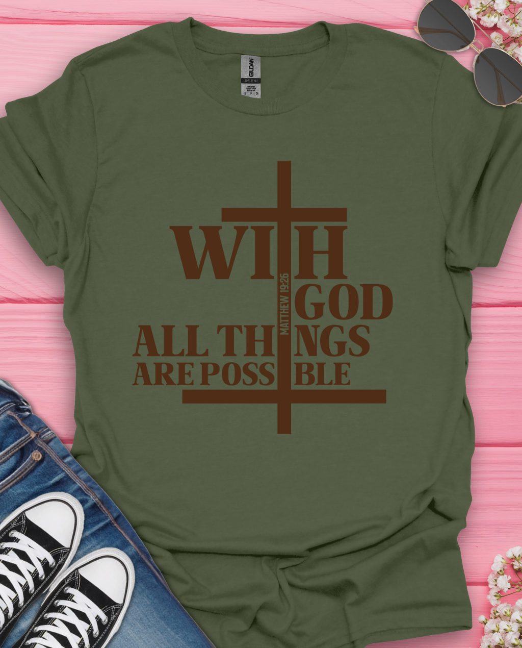 All Things Are Possible T-Shirt
