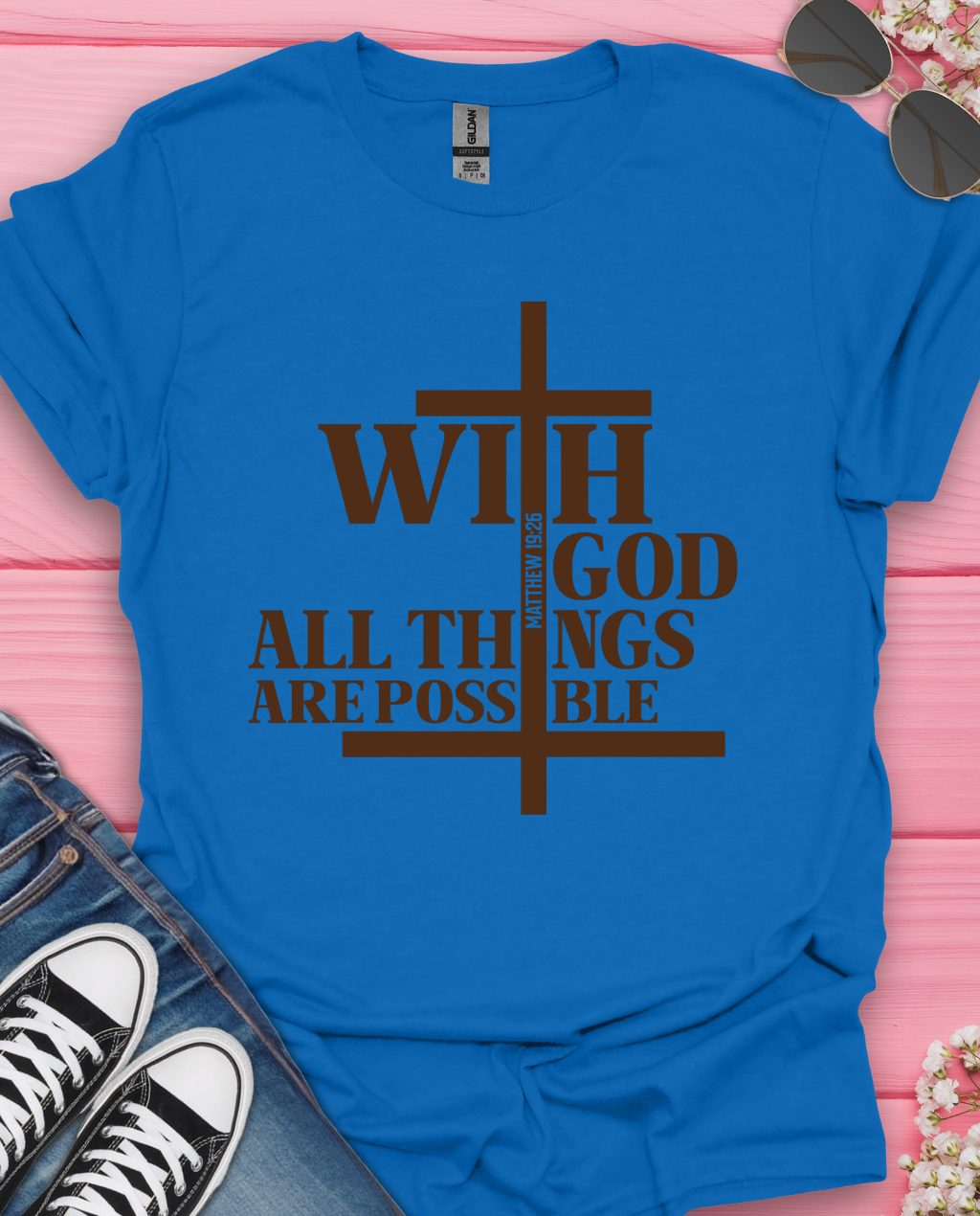 All Things Are Possible T-Shirt