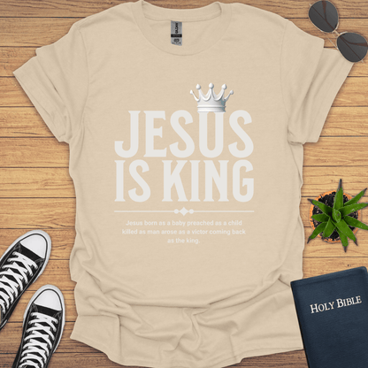Jesus Is King T-Shirt - Christian Clothes