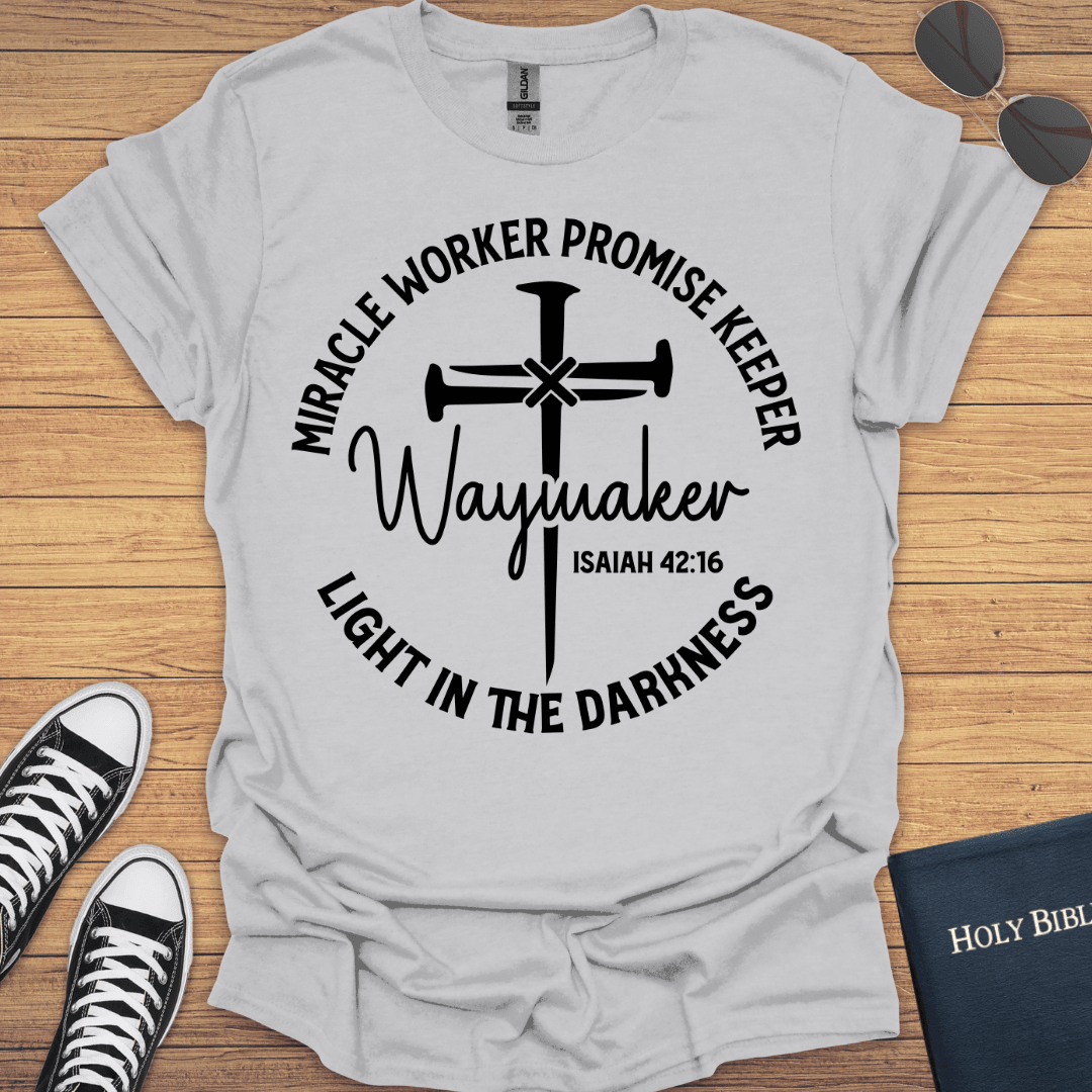 Waymaker Isaiah 42:16 T-Shirt - Christian Clothes