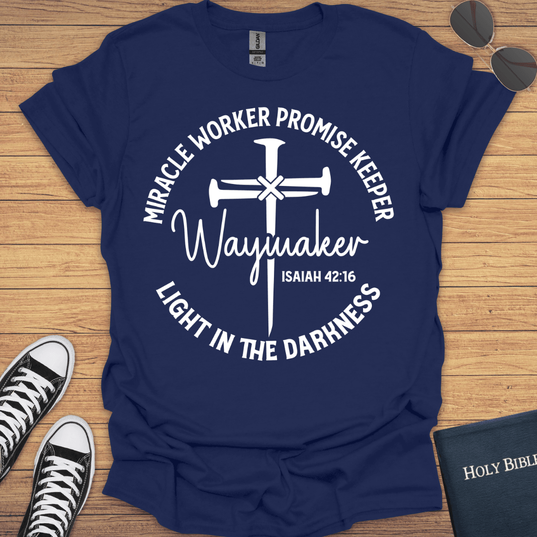 Waymaker Isaiah 42:16 T-Shirt - Christian Clothes