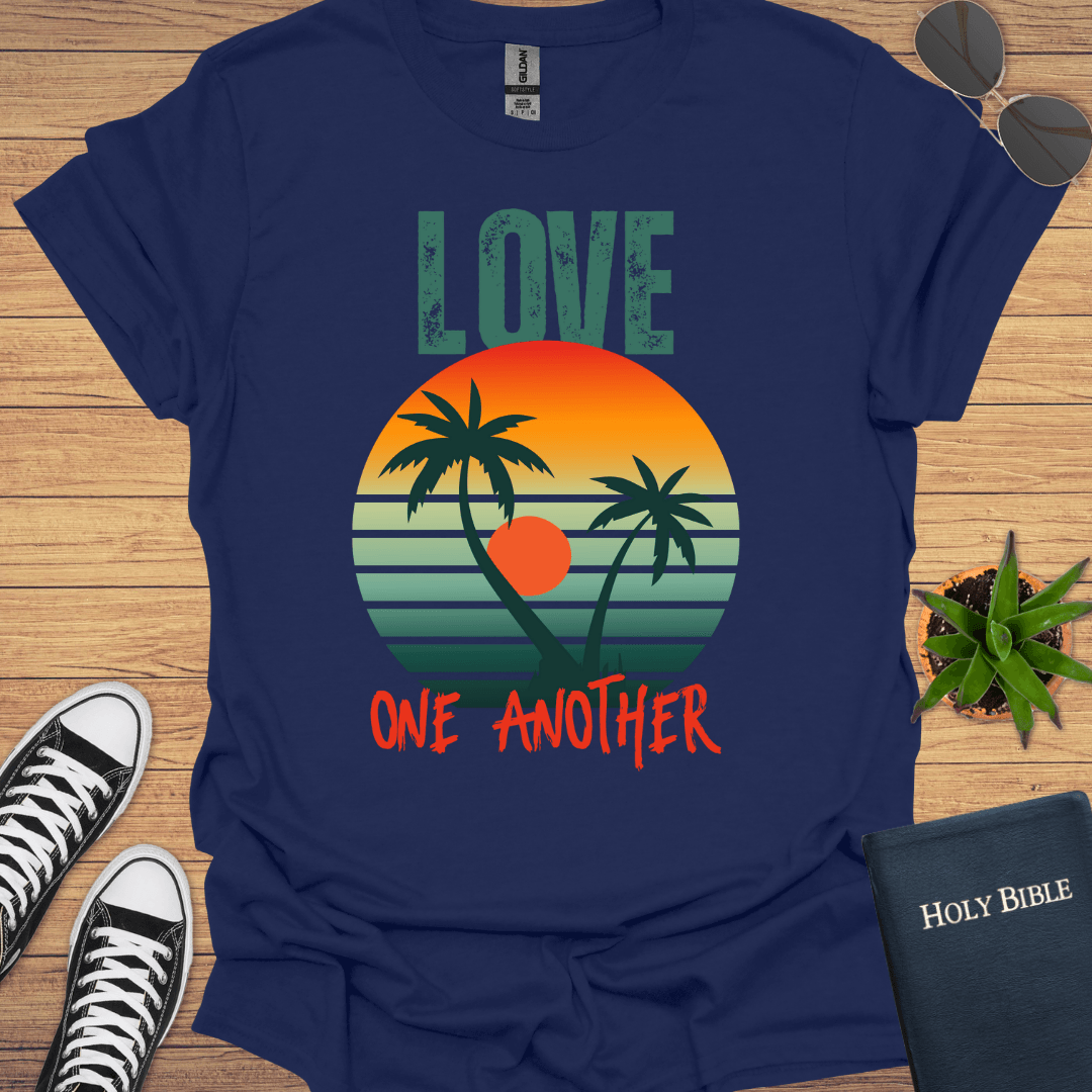 Love God and One Another T-Shirt - Christian Clothes
