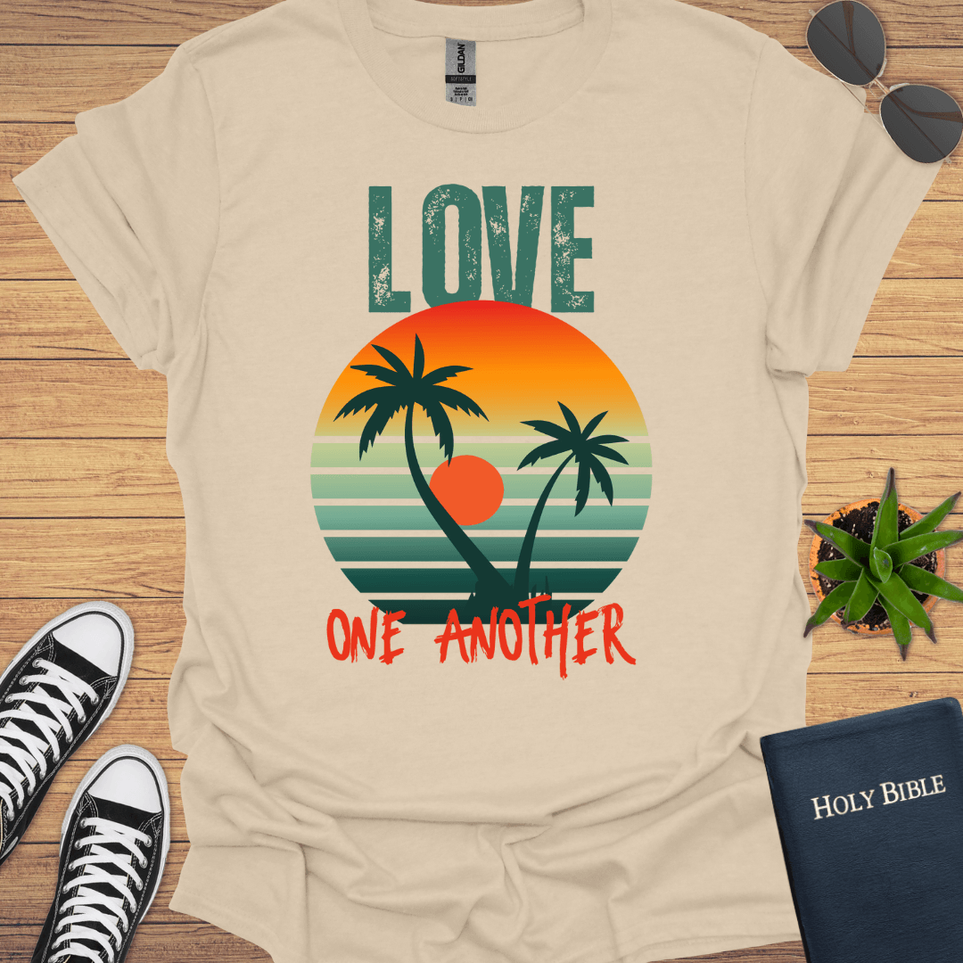 Love God and One Another T-Shirt - Christian Clothes