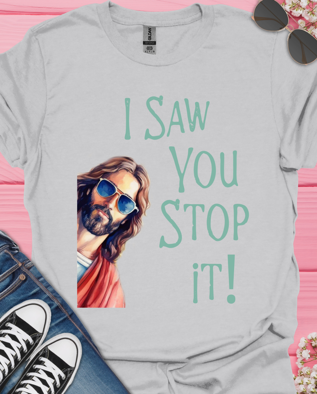 I Saw You  T-Shirt